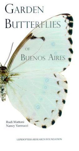 Cover of the book “Mariposas de jardín de Buenos Aires” (Mattoni & Vannucci, 2008)